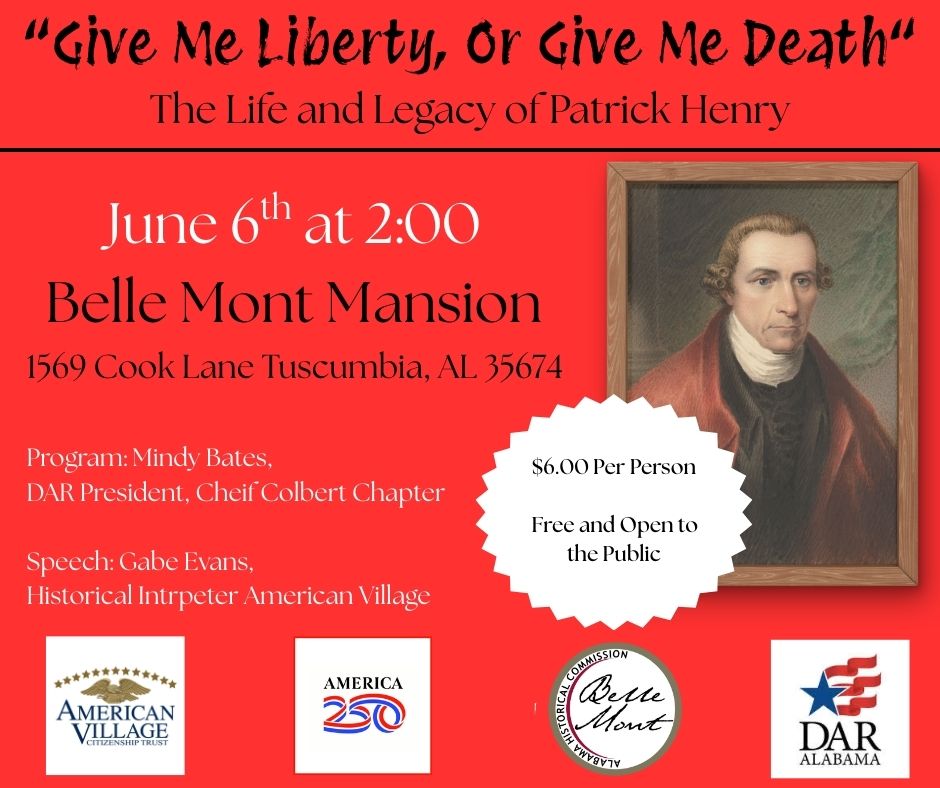 Patrick Henry's Famous Speech and Program at Belle Mont Mansion Graphic